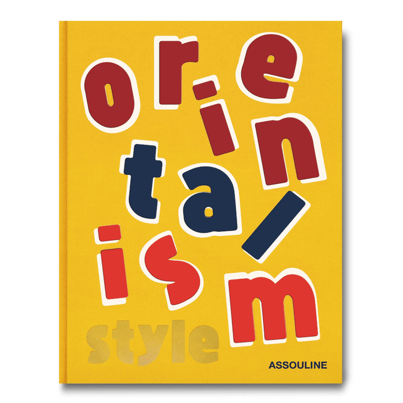 ORIENTALISM | STYLE