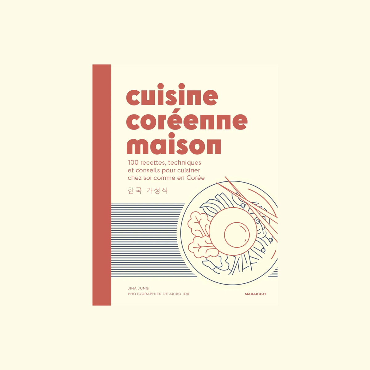 Cuisine coréenne maison - Jina Jong