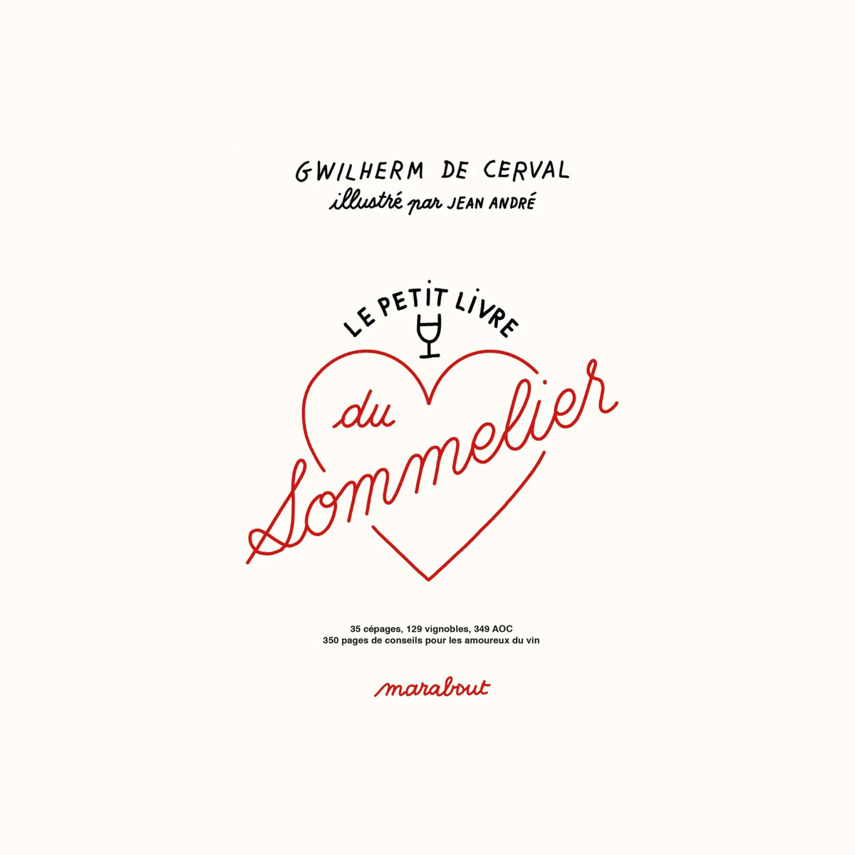 Le petit livre du sommelier - Gwilherm de Cerval