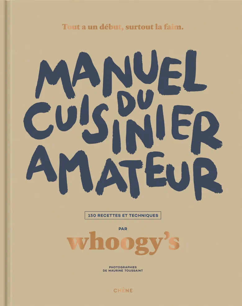 Livre - Manuel du cuisinier amateur de Whoogy’s