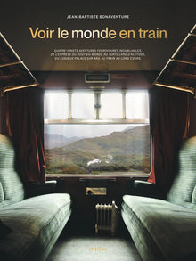 Livre - Voir le monde en train