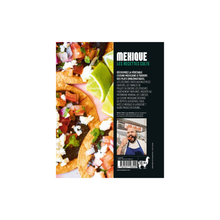 Mexique, les recettes culte - Olivier Chini et Luc Sananes